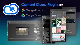 Content Cloud Plugin for Google Drive and Google Photos (Adobe Creative Cloud)