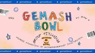 GE’MASH BOWL GROUP PITCHING | MPU3222 FOUNDATION  OF ENTREPRENEURSHIP INCULTURATION