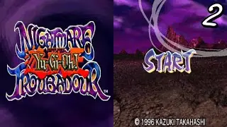 Yu-Gi-Oh! Nightmare Troubadour (Any%) Longplay [E80 - Part 2]