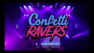 Confetti Ravers New Years LiveStream 2021