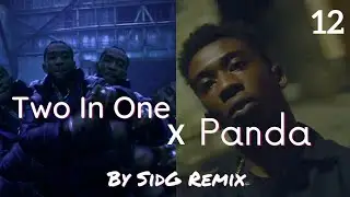 Two In One X Panda | MASHUP- 12 | 2023 MASHUPS | SidG Remix