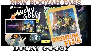 FREE FIRE COMPLETE NEW PURCHASE PRIMIUM PLUS SEASON 19 BOOYAH PASS LUCKY GOOSY PASS #ffbooyahpass