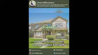 Dhanbad independent house @uttam99builders44