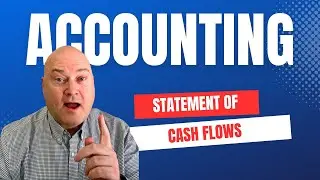 Statement of Cash Flows Explained