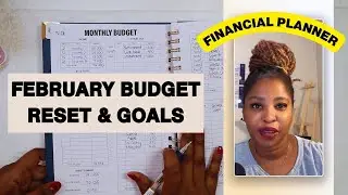 February Budget Reset & Goals 💰