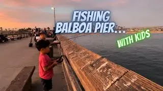 EPIC Pier Fishing with Kids - Balboa Pier￼ California
