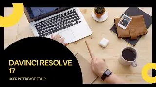 DaVinci Resolve 17 user interface tour| Free version | Best Professional Editing software