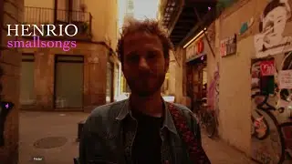 HENRIO - everything was forever & good angel (smallsongs)