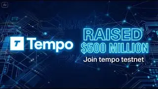 ZERO Investment! How to Join Tempo Testnet Early (Raised $500M)