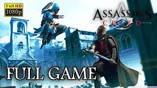 Assassin's Creed 1 -  FULL GAME - All Memory Blocks -  No Commentary - 1080p Full HD