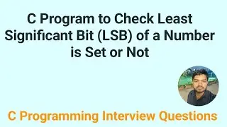 C Program to Check Least Significant Bit (LSB) of a Number is Set or Not