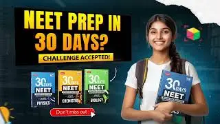 NEET 30 days Prep for NEET aspirants | NEET 2026 30 days Crash Course