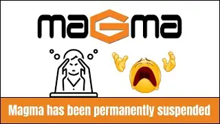 Magma FRP Tool has been permanently suspended