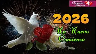 FELIZ A&Ntilde;O NUEVO 2026 🎉 Mensaje Especial para Compartir con Amor y Paz ✨