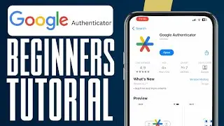 How To Use Google Authenticator App (2025) Full Guide