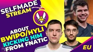 VIT Selfmade About Bwipo and Hylissang KICKING Him From FNATIC 🤔