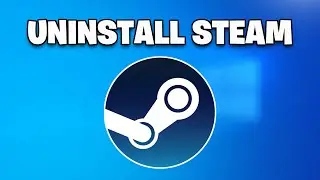 How To Uninstall Steam In Windows - NEW 2026✅