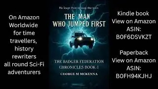The Man Who Jumped First | A Time Traveller Tries to Reset History | Deep Dive Podcast