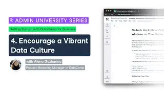 How to encourage a vibrant data culture with DataCamp Enterprise