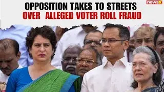 Opposition MPs Stage Protest March Over Voter Roll Manipulation in New Delhi | NewsX