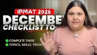 Do THESE Things Before December Ends to Crack IPMAT 2026 | IIM Indore Strategy