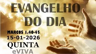 EVANGELHO DO DIA 15/01/2026 Marcos 1,40-45 HOMILIA DIÁRIA E REFLEXÃO - LITURGIA DE HOJE eVIVA