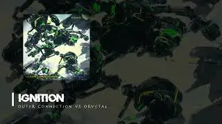 Outer Connection Vs Orvytal - Ignition