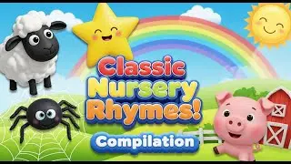 Classic Nursery Rhymes Compilation 📚🌟🚜| Twinkle, Twinkle, Old MacDonald + More | Loopi Loo Crew