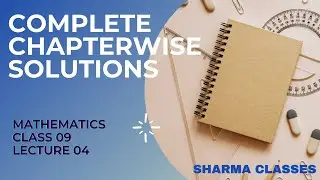 Mathematics: Class 9 | Lecture 4 | NCERT Complete Chapter-wise Solutions | Mukul Sharma