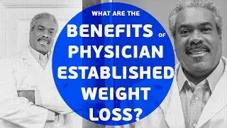 What are the benefits of physician established weight loss?