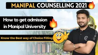 How to get admission in Manipal University at High Rank | Know the Best way of Choice Filling ?