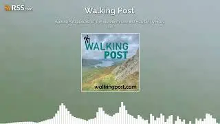 Walking Post podcast 10: The Strawberry Line and Holy Dirt by Molly Lord