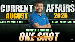August 2025 Current Affairs in One Shot | Quick Revision II YT STUDY POINT