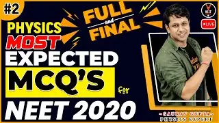 Most Expected NEET Physics Questions #2 | NEET 2020 Preparation | NEET Question | Gaurav Gupta
