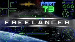 Freelancer 2003; part 73; fighting more Unioners, oh joy of space doooooooom!