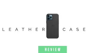 Apple&rsquo;s iPhone 12 Leather Case | A Quality Case in Many Colors