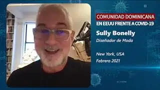 Sully Bonelly - Dominicanos en EEUU frente a Covid-19