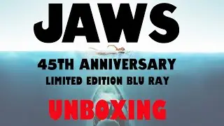 Jaws 45th Anniversary Limited Edition Blu Ray Unboxing