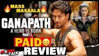 Ganapath Movie REVIEW | Tiger Shroff | Kriti Sanon | Amitabh Bachchan Mass Entertainment🔥 🔥