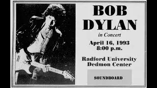 Bob Dylan  -  Radford 16 april 1993  -  Full concert  -  SBD