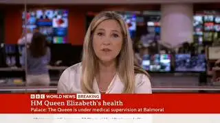 The news of Queen Elizabeth II health issues (BBC World News, 08.09.2022, 12:46)