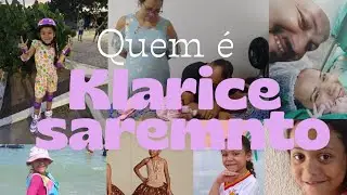 Quem e klarice Sarmento ?🪷