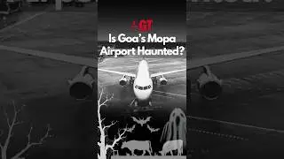 Is Goa's Mopa airport really haunted? #goaghoststory #mopaairport #goa #goahaunted |Gomantak Times|