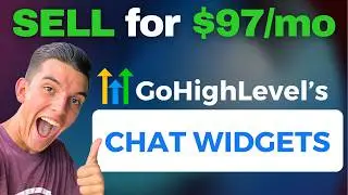 How to sell GoHighLevel's Chat Widget for $97 to $297/mo
