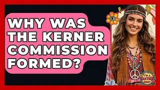 Why Was The Kerner Commission Formed? - I'm a 60s Baby