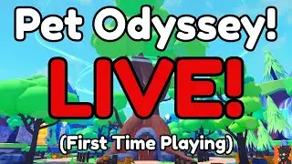 🔴Pet Odyssey LIVE! (First Time Playing!) | Happen To Play? COME JOIN! | User: AussieTheYouTuber