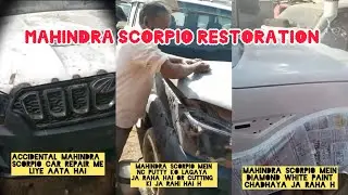 MAHINDRA SCORPIO car restoration 