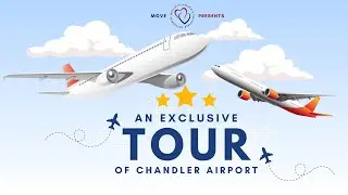 An Exclusive Tour of Chandler Airport