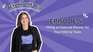 #57. The Benefits of Hiring an External Planner
