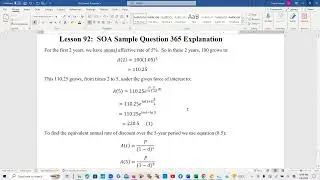 Actuarial SOA Exam FM Prep Lesson 92: SOA Sample Question 365 Solution